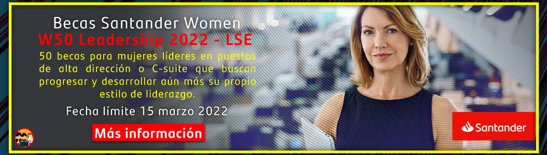 Becas Santander Women | W50 Leadership 2022 - LSE